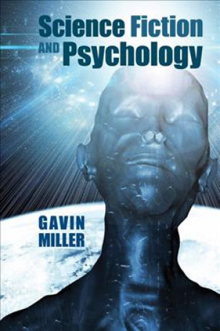 Carte Science Fiction and Psychology Gavin Miller