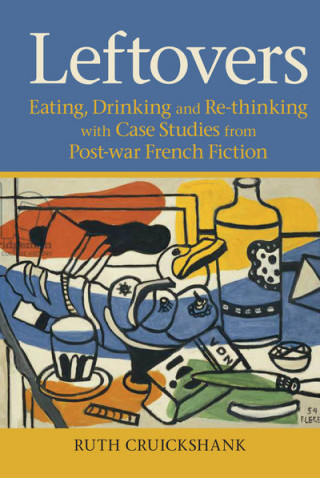 Knjiga Leftovers Ruth Louise Cruickshank