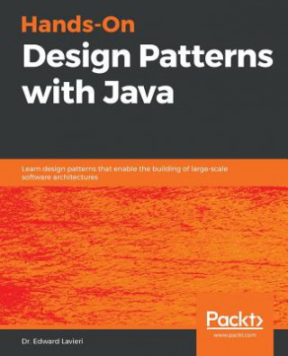 Książka Hands-On Design Patterns with Java Dr. Edward Lavieri