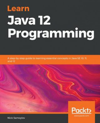 Carte Learn Java 12 Programming Nick Samoylov