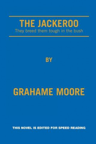 Knjiga Jackeroo Moore Grahame Moore
