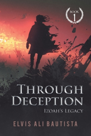 Libro Through Deception Bautista Elvis Ali Bautista