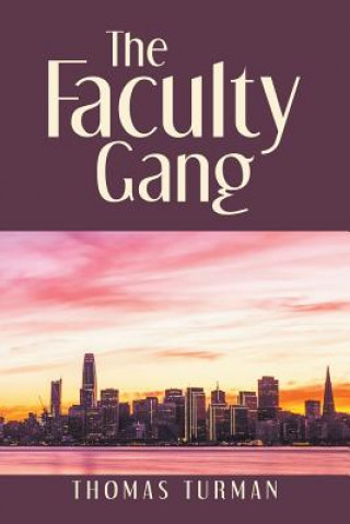 Buch Faculty Gang Turman Thomas Turman