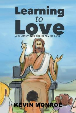 Knjiga Learning to Love Monroe Kevin Monroe