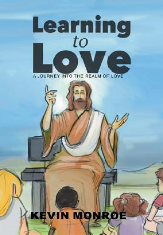 Knjiga Learning to Love Monroe Kevin Monroe
