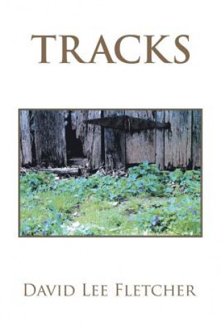 Книга Tracks Fletcher David Lee Fletcher