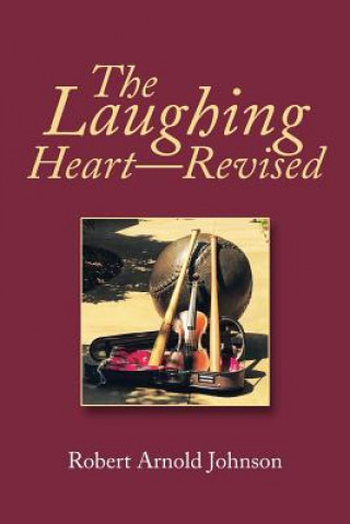 Kniha Laughing Heart-Revised ROBERT ARNO JOHNSON