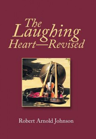 Kniha Laughing Heart-Revised ROBERT ARNO JOHNSON