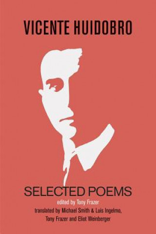 Buch Selected Poems Vicente Huidobro