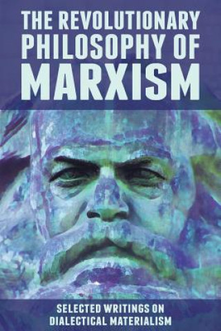 Kniha Revolutionary Philosophy of Marxism John Peterson