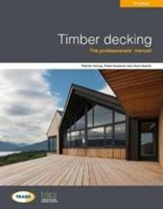 Könyv Timber decking 3rd edition Patrick Hislop