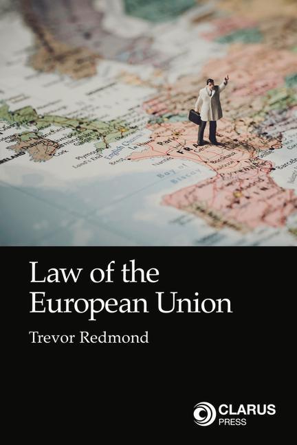 Carte Law of the European Union Dr Trevor Redmond