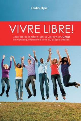 Buch Vivre libre! Dye Colin Dye