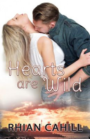 Kniha Hearts Are Wild Rhian Cahill