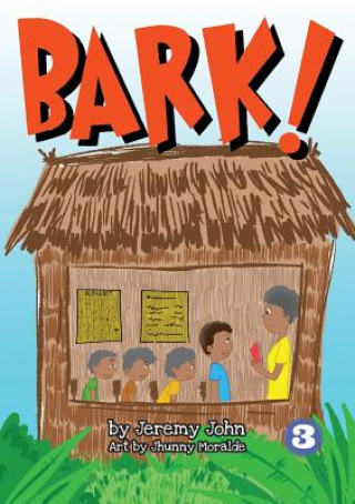 Knjiga Bark! John Jeremy John
