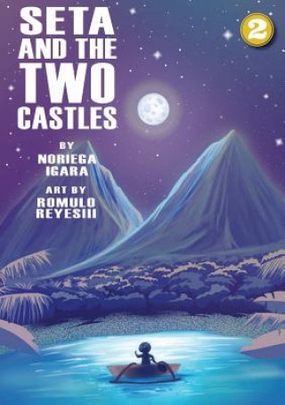 Kniha Seta and The Two Castles Igara Noriega Igara