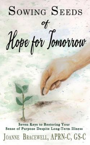 Książka Sowing Seeds of Hope for Tomorrow Bracewell Joanne Bracewell