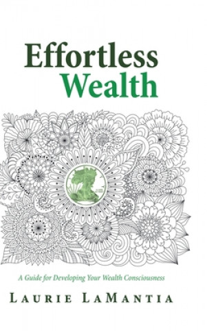 Book Effortless Wealth LaMantia Laurie LaMantia