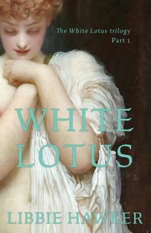 Книга White Lotus LIBBIE HAWKER