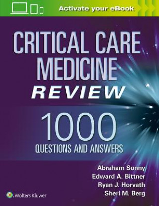 Carte Critical Care Medicine Review: 1000 Questions and Answers Berg