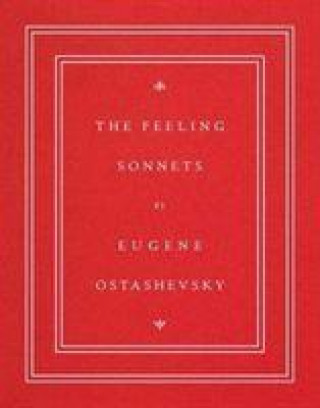 Knjiga Feeling Sonnets Eugene Ostashevsky