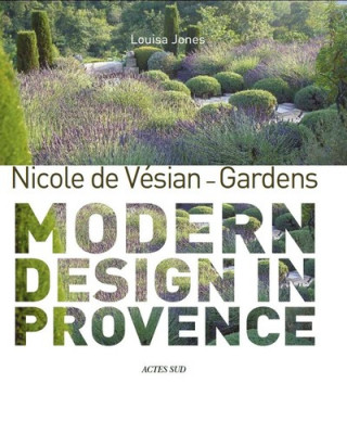 Kniha Nicole de Vesian - Gardens Louisa Jones
