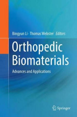 Książka Orthopedic Biomaterials Bingyun Li