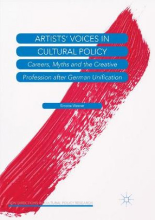 Carte Artists' Voices in Cultural Policy Simone Wesner