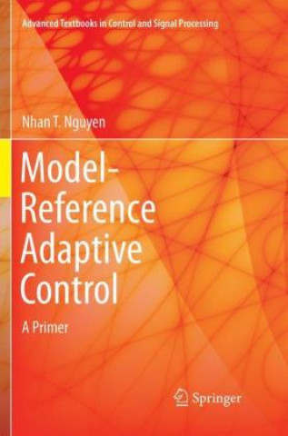 Kniha Model-Reference Adaptive Control Nhan T. Nguyen