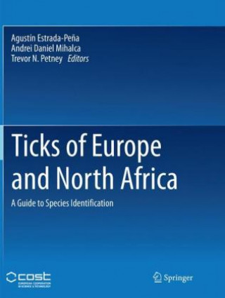 Könyv Ticks of Europe and North Africa Agustín Estrada-Peña