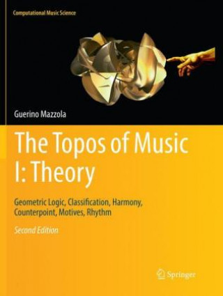 Livre Topos of Music I: Theory Guerino Mazzola