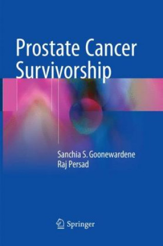 Könyv Prostate Cancer Survivorship Sanchia S. Goonewardene