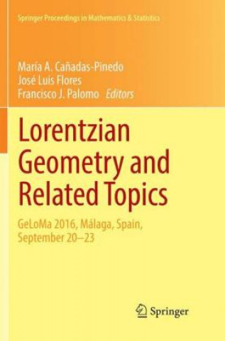 Könyv Lorentzian Geometry and Related Topics María A. Ca?adas-Pinedo