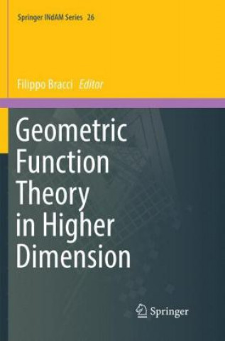 Knjiga Geometric Function Theory in Higher Dimension Filippo Bracci