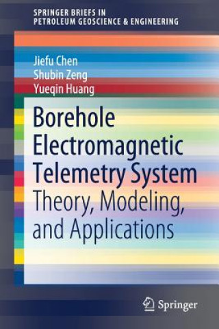 Kniha Borehole Electromagnetic Telemetry System Jiefu Chen