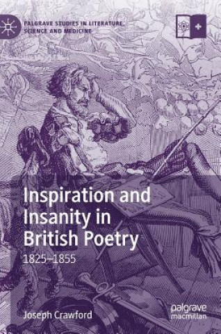 Książka Inspiration and Insanity in British Poetry Joseph Crawford