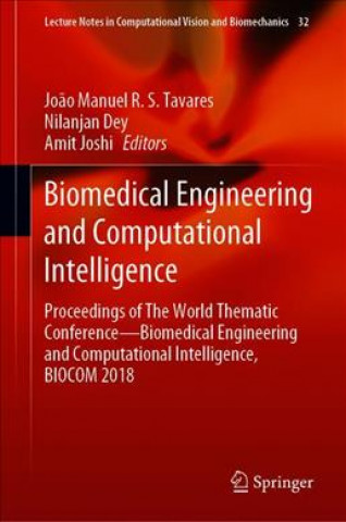 Könyv Biomedical Engineering and Computational Intelligence João Manuel R. S. Tavares