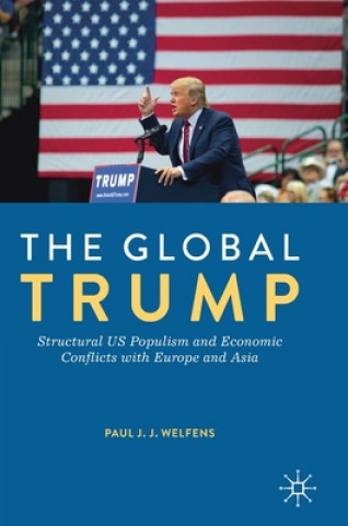 Kniha Global Trump Paul J.J. Welfens