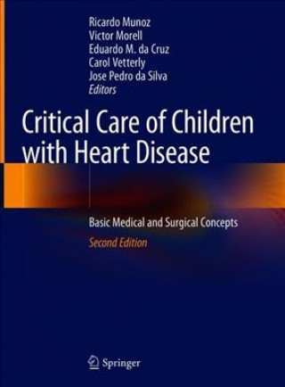 Carte Critical Care of Children with Heart Disease Ricardo Munoz