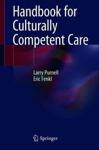 Kniha Handbook for Culturally Competent Care Larry Purnell