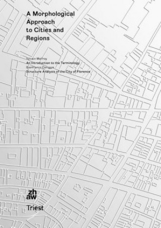 Carte A Morphological Approach to Cities and Their Regions Sylvain Malfroy
