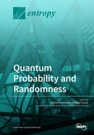 Knjiga Quantum Probability and Randomness Andrei Khrennikov