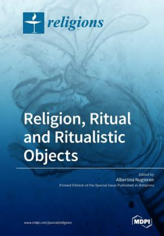 Βιβλίο Religion, Ritual and Ritualistic Objects Albertina Nugteren