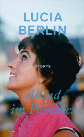 Buch Abend im Paradies Lucia Berlin