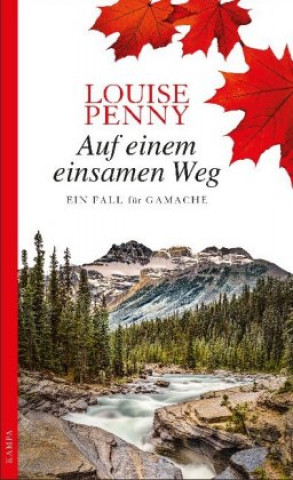 Kniha Auf einem einsamen Weg Louise Penny