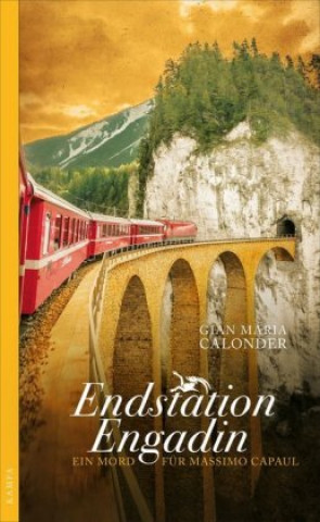 Buch Endstation Engadin Gian Maria Calonder