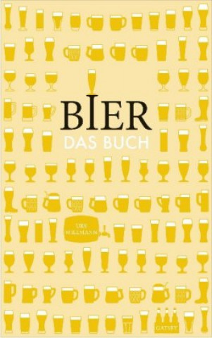 Könyv Bier. Das Buch Urs Willmann