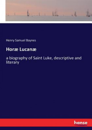 Knjiga Horae Lucanae HENRY SAMUEL BAYNES