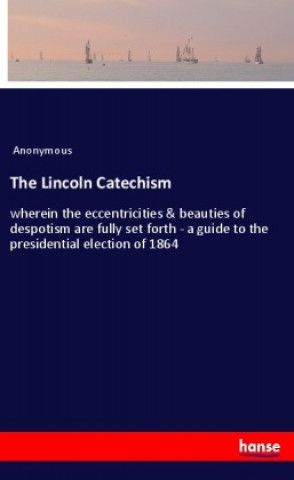 Knjiga The Lincoln Catechism 