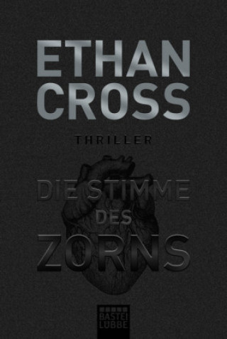Könyv Die Stimme des Zorns Ethan Cross